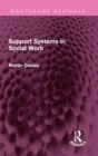 Support Systems in Social Work - eBook