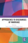 Approaches to Discourses of Marriage - eBook