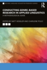Conducting Genre-Based Research in Applied Linguistics : A Methodological Guide - eBook