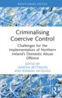 Criminalising Coercive Control : Challenges for the Implementation of Northern Ireland's Domestic Abuse Offence - eBook