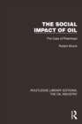 The Social Impact of Oil : The Case of Peterhead - eBook