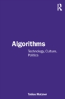 Algorithms : Technology, Culture, Politics - eBook