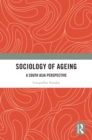 Sociology of Ageing : A South Asia Perspective - eBook