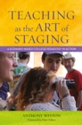 Teaching as the Art of Staging : A Scenario-Based College Pedagogy in Action - eBook