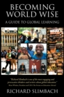 Becoming World Wise : A Guide to Global Learning - eBook