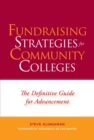 Fundraising Strategies for Community Colleges : The Definitive Guide for Advancement - eBook