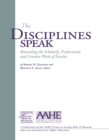 The Disciplines Speak I : Rewarding the Scholarly, Professional, and Creative Work of Faculty - eBook