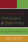 Postsecondary Participation and State Policy : Meeting the Future Demand - eBook