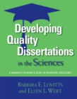 Developing Quality Dissertations in the Sciences : A Graduate Student's Guide to Achieving Excellence - eBook