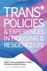 Trans* Policies & Experiences in Housing & Residence Life - eBook