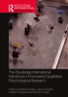 The Routledge International Handbook of Innovative Qualitative Psychological Research - eBook