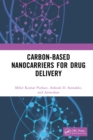 Carbon-Based Nanocarriers for Drug Delivery - eBook