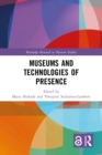 Museums and Technologies of Presence - eBook