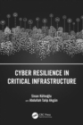 Cyber Resilience in Critical Infrastructure - eBook