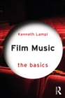Film Music : The Basics - eBook