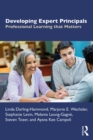 Developing Expert Principals : Professional Learning that Matters - eBook