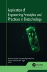 Application of Engineering Principles and Practices In Biotechnology - eBook