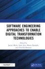 Software Engineering Approaches to Enable Digital Transformation Technologies - eBook