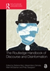 The Routledge Handbook of Discourse and Disinformation - eBook