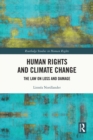 Human Rights and Climate Change : The Law on Loss and Damage - eBook