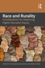 Race and Rurality : Considerations for Advancing Higher Education Equity - eBook