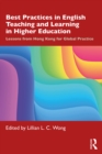 Best Practices in English Teaching and Learning in Higher Education : Lessons from Hong Kong for Global Practice - eBook