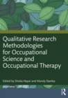Qualitative Research Methodologies for Occupational Science and Occupational Therapy - eBook