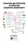 Evolution and Speciation in Fungi and Eukaryotic Biodiversity - eBook