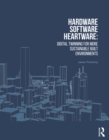 Hardware, Software, Heartware : Digital Twinning for More Sustainable Built Environments - eBook