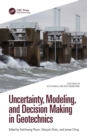 Uncertainty, Modeling, and Decision Making in Geotechnics - eBook