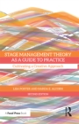 Stage Management Theory as a Guide to Practice : Cultivating a Creative Approach - eBook
