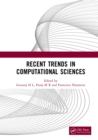 Recent Trends in Computational Sciences : Proceedings of the Fourth Annual International Conference on Data Science, Machine Learning and Blockchain Technology (AICDMB 2023), Mysuru, India, 16-17 Marc - eBook