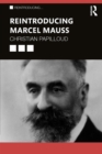 Reintroducing Marcel Mauss - eBook