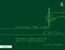 Drawing the Line : Technical Hand Drafting for Film and Television - eBook
