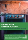Living with Energy Poverty : Perspectives from the Global North and South - eBook