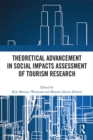Theoretical Advancement in Social Impacts Assessment of Tourism Research - eBook