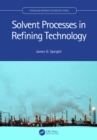 Solvent Processes in Refining Technology - eBook