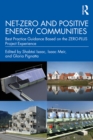 Net-Zero and Positive Energy Communities : Best Practice Guidance Based on the ZERO-PLUS Project Experience - eBook