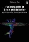 Fundamentals of Brain and Behavior : An Introduction to Human Neuroscience - eBook