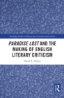 Paradise Lost and the Making of English Literary Criticism - eBook