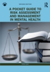 A Pocket Guide to Risk Assessment and Management in Mental Health - eBook