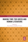 Making Time for Greek and Roman Literature - eBook