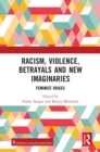 Racism, Violence, Betrayals and New Imaginaries : Feminist Voices - eBook