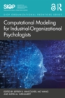 Computational Modeling for Industrial-Organizational Psychologists - eBook