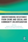 Understanding Desistance from Crime and Social and Community (Re)integration - eBook
