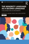 The Minority Language as a Second Language : Challenges and Achievements - eBook