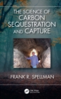 The Science of Carbon Sequestration and Capture - eBook