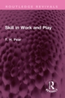 Skill in Work and Play - eBook