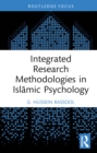 Integrated Research Methodologies in Islamic Psychology - eBook