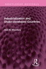 Industrialization and Under-developed Countries - eBook